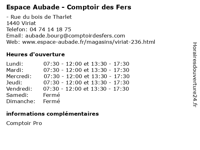 Horaires d ouverture Espace Aubade Comptoir des Fers